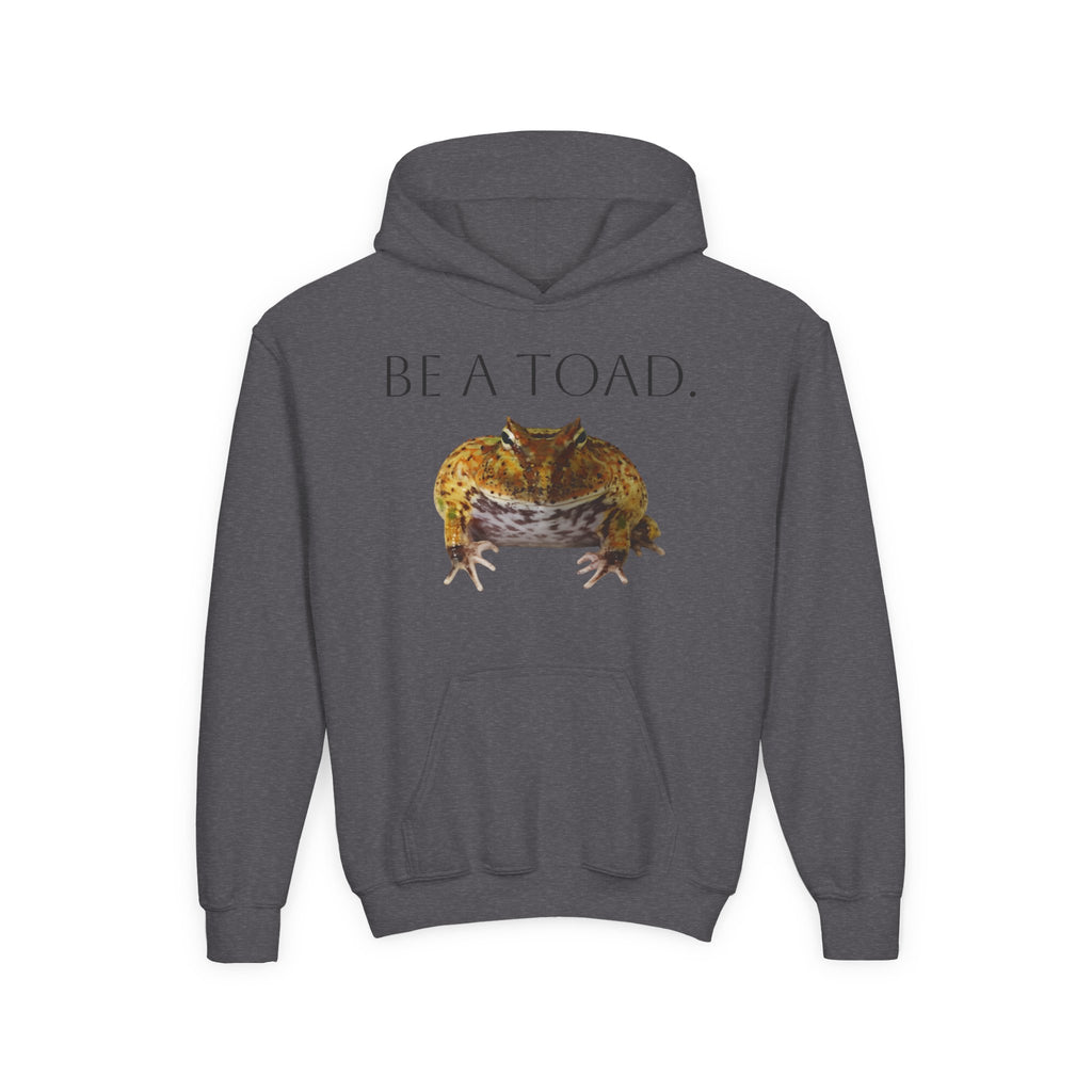 Be a Toad Frog Illustration Hoodie | Youth Pullover Hooded Sweatshirt