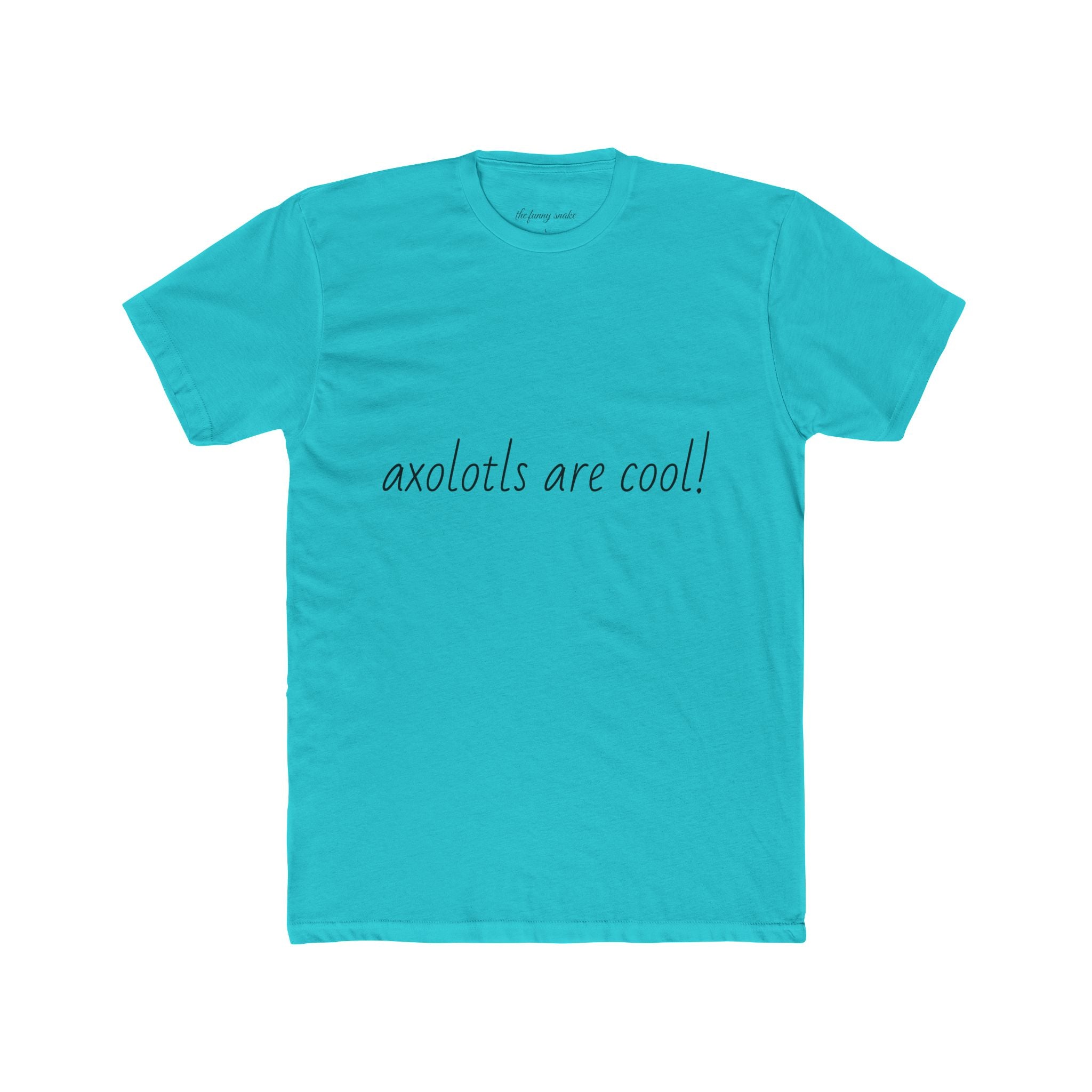 Axolotl Photo Tee | Axolotls Are Cool T-Shirt